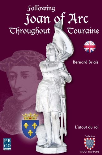 Sur les pas de Jeanne d'Arc en Touraine