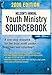Nelson's Annual Youth Ministry Sourcebook : 2006 Edition by