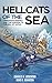 Hellcats of the Sea (Annotated): Operation Barney and the Mission to the Sea of Japan by Charles A. Lockwood, Hans C.   Adamson   