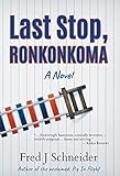Last Stop Ronkonkoma by Fred J Schneider