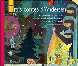 Amazon Fr Trois Contes D Andersen Andersen Hans Christian Livres