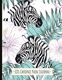 EDS Chronic Pain Journal: Beautiful Journal for Ehlers-Danlos With Pain and Mood Trackers, Quotes, M by Sophie Marissa