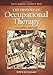 The History of Occupational Therapy: The First Century