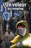 Un voleur au camping: Une histoire pour les enfants de 8 à 10 ans (TireLire t. 17) (French Edition) by Reina Ollivier, TireLire
