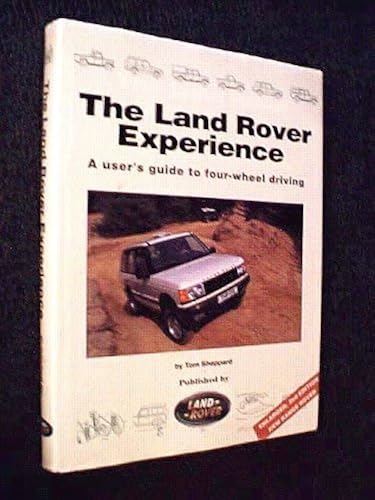 Download The Land Rover Experience: A User's Guide to Four-wheel Driving PDF