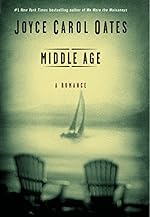 Middle Age: A Romance: A Romance