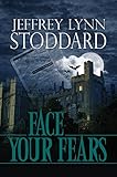 Face Your Fears by 