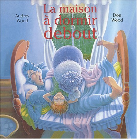 La maison à dormir debout (French Edition)