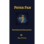 Peter Pan: The Complete Collection (Illustrated, Unabridged) 5 Books Peter &amp; Wendy, The Little White Bird, Peter in Kensington Gardens, Sentimental Tommy, Courage (iReign Classic Anthologies Book 1)