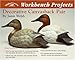 Workbench Projects: Decorative Canvasback Pair (Wildfowl Carving Magazine Workbench Projects) by