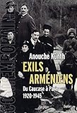 Exils arméniens. Du Caucase à Paris (Contemporaines) (French Edition) by