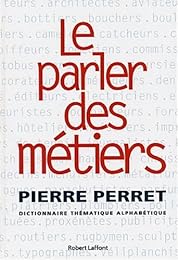 Le  parler des métiers