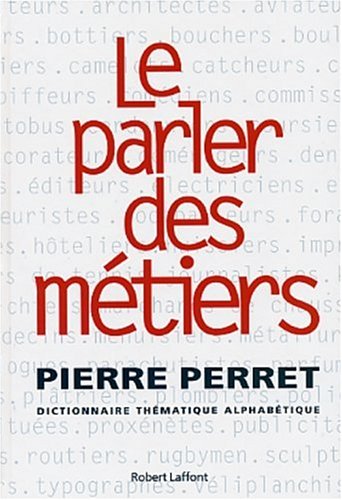 Le  parler des métiers