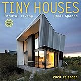 Tiny Houses 2020 Wall Calendar: Mindful Living, Small Spaces by