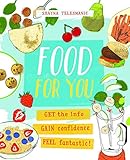 Food for You by Shayna Telesmanic, Kavel Rafferty