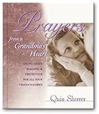 Prayers from a Grandma's Heart by Quin M. Sherrer