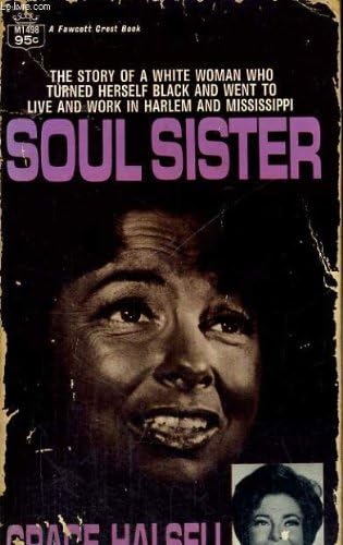 Soul Sister (30th Anniversary Edition): Halsell, Grace