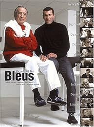 Ils ont fait les Bleus