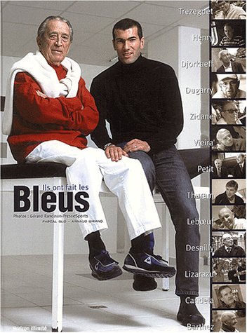 Ils ont fait les Bleus