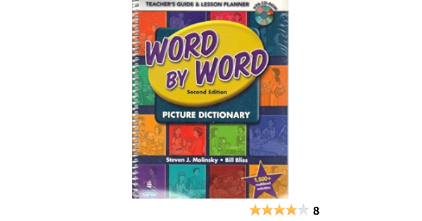 Word By Word Picture Dictionary Teacher S Guide Lesson Planner 2nd Edition Book Cd Rom Steven J Molinsky Bill Bliss Richard E Hill Amazon Com Books