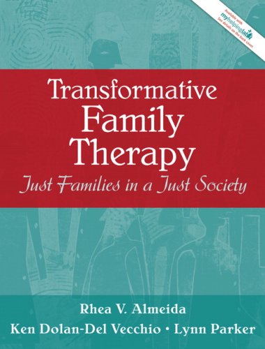 Transformative Family Therapy: Just Families in a Just...