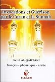 Invocations et Guérison par le Coran et la Sunna by