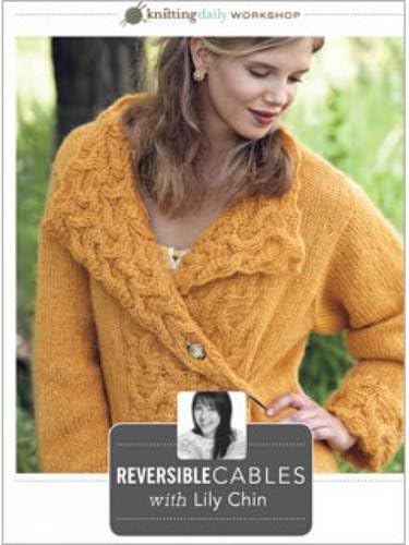Reversible Cables: Knitting Daily Workshop