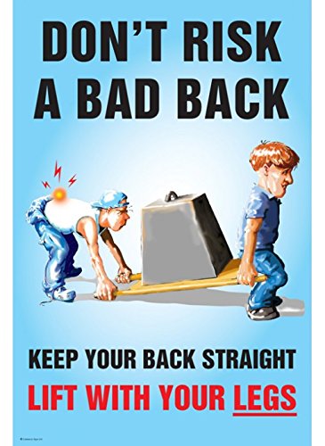 Caledonia Signs 58181 "Don't Risk a Bad Back" Poster, Synthetic Paper, 510 mm x 760 mm