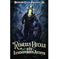 Romulus Buckle and the Luminiferous Aether (The Chronicles of the Pneumatic Zeppelin)