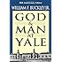 God and Man at Yale: The Superstitions of 'Academic Freedom'