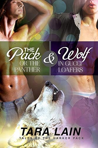 The Pack or the Panther & Wolf in Gucci Loafers (Tales of the Harker Pack) Paperback – April 16, 2014