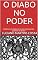 Livro O DIABO NO PODER: O discurso religioso como instrumento político no Brasil