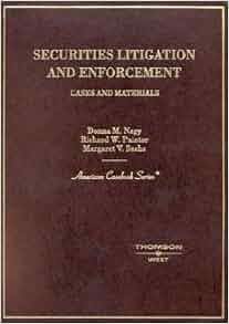 Securities Litigation And Enforcement Cases And Materials American Casebook Series Donna M