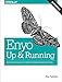 Enyo: Up and Running: Build Native-Quality Cross-Platform JavaScript Apps by Roy Sutton