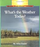 What's the Weather Today?-Pbk (Rookie Read-About Science (Paperback))