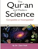 The Qur'an & Modern Science: Compatible or Incompatible? 2014