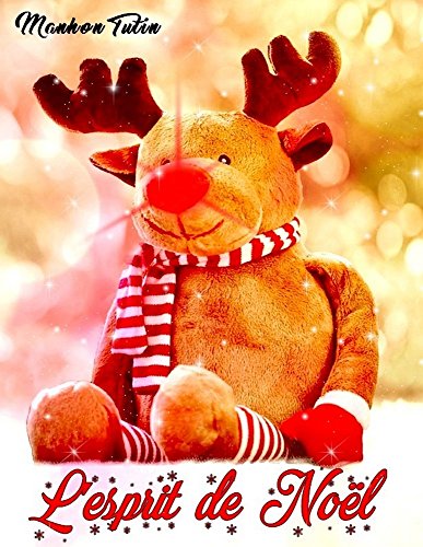 BOOK L'esprit de Noël (French Edition) R.A.R