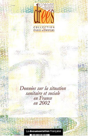Données sur la situation sanitaire et sociale en France en 2002