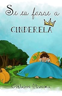 Livro Se Eu Fosse A Cinderela