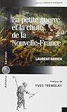 La petite guerre et la chute de la Nouvelle-France by 