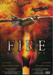 Fire - Pyromane