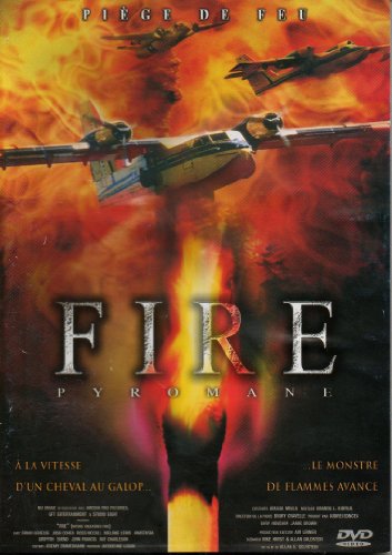 Fire - Pyromane