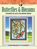 Creative Haven Butterflies and Blossoms Stained Glass Coloring Book (Creative Haven Coloring Books) by Carol Schmidt