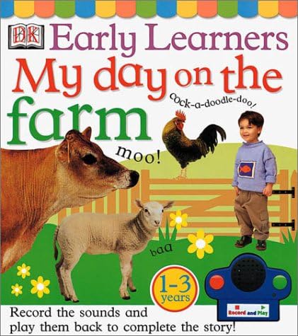 My Day on the Farm (DK Early Learners) Board book – Bargain Price, March 21, 2001