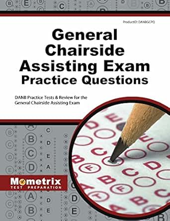 General Chairside Assisting Exam Practice Questions First
