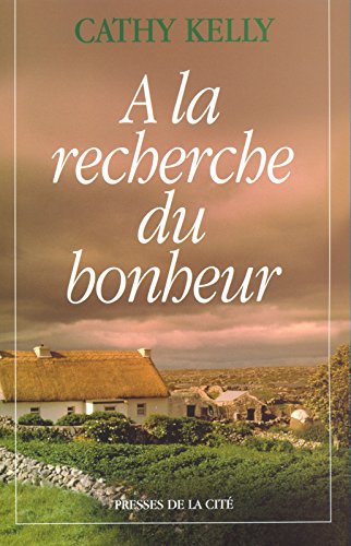 À la recherche du bonheur