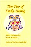 The Tao of Daily Living, Heider, John, 0970312903