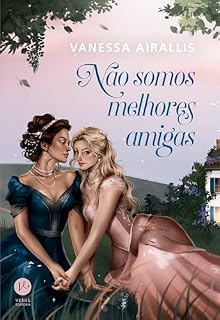 Livro Não somos melhores amigas