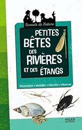Petites bêtes des rivières et des étangs
