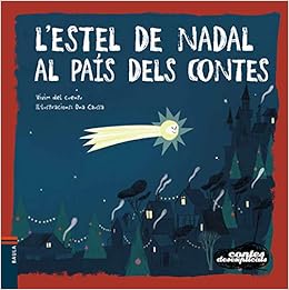 L'estel de Nadal al país dels contes: 18 Contes Desexplicats: Amazon.es:  Vivim del Cuentu, Caussa Rius, Ona: Libros
